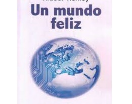 Un mundo feliz